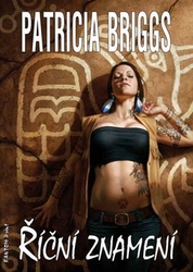 Briggs, Patricia - Říční znamení