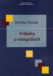 Riečan, Beloslav - Príbehy o integráloch