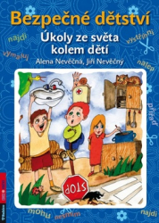 Nevěčná, Alena; Nevěčný, Jiří - Bezpečné dětství
