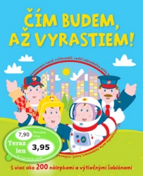 Čím budem, až vyrastiem!