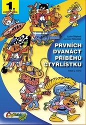 Němeček, Jaroslav; Štíplová, Ljuba - Prvních dvanáct příběhů Čtyřlístku