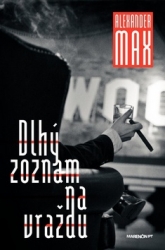 Max, Alexander - Dlhý zoznam na vraždu