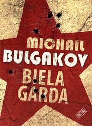 Bulgakov, Michail - Biela garda
