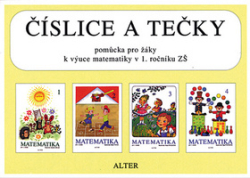 Novotná, Marie - Číslice a tečky Pomůcka pro žáky k výuce matematiky v 1. ročníku ZŠ