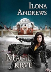 Andrews, Ilona - Magie krve