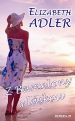 Adler, Elizabeth - Z Barcelony s láskou