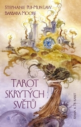 Law, Stephanie Pui-Mun; Moore, Barbara - Tarot skrytých světů