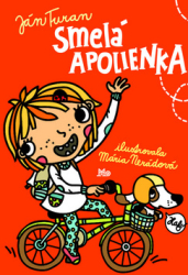 Turan, Ján; Nerádová, Mária - Smelá Apolienka