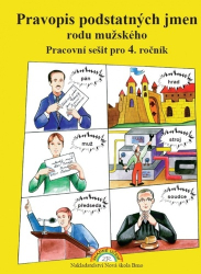 Polnická, Marie - Pravopis podstatných jmen rodu mužského Pracovní sešit pro 4. ročník