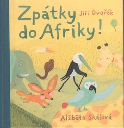 Dvořák, Jiří - Zpátky do Afriky