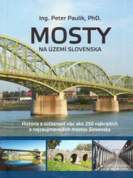 Paulík, Peter - Mosty na území Slovenska