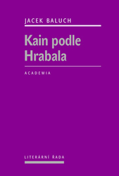 Baluch, Jacek - Kain podle Hrabala