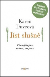 Duveová, Karen - Jíst slušně