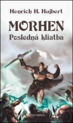 Hujbert, Henrich H. - Morhen – Posledná kliatba