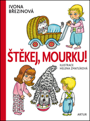 Březinová, Ivona - Štěkej, Mourku!