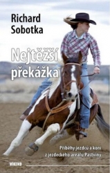 Sobotka, Richard - Nejtěžší překážka