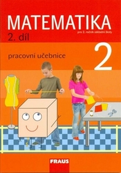 Hejný, Milan; Jirotková, Darina; Slezáková-Kratochvílová, Jana - Matematika 2/2. díl Pracovní učebnice