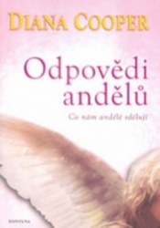 Cooper, Diana - Odpovědi andělů