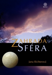 Richterová, Jana - Zahrada Sféra