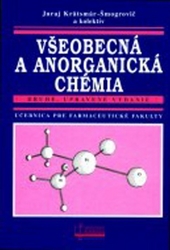 Krätsmár-Šmogrovič, Juraj - Všeobecná a anorganická chémia