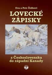 Žídek, Petr; Žídková, Eva - Lovecké zápisky