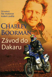 Boorman, Charley - Závod do Dakaru