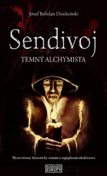 Dziekoński, Józef Bohdan - Sendivoj Temný alchymista