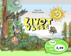 Volf, Pavel; Povondra, Přemysl - Život v lese