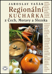 Vašák, Jaroslav - Regionální kuchařka z Čech, Moravy a Slezska