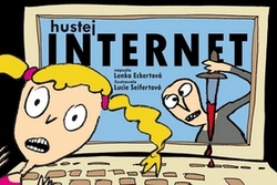 Seifertová, Lucie; Eckertová, Lenka - Hustej internet