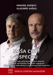 Gerboc, Marián; Vaško, Vladimír - Naša chuť úspechu