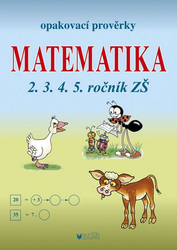 Kubová, Libuše; Müllerová, Jana - Opakovací prověrky Matematika 2.3.4.5. ročník ZŠ