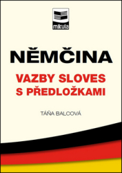 Balcová, Táňa - Němčina Vazby sloves s předložkami