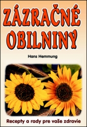 Hemmung, Hans - Zázračné obilniny