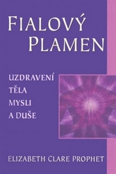 Prophet, Elizabth Clare - Fialový plamen