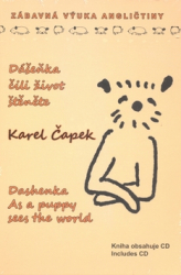 Čapek, Karel - Dášeňka, čili život štěněte