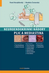 Horažďovský, Pavel; Černovská, Markéta - Neuroendokrinní nádory plic a mediastina