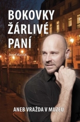 Košťál, Josef - Bokovky žárlivé paní aneb Vražda v muzeu