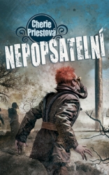 Priestová, Cherie - Nepopsatelní