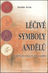 Auer, Ingrid - Léčivé symboly andělů