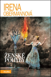 Obermannová Irena - Ženské pohyby
