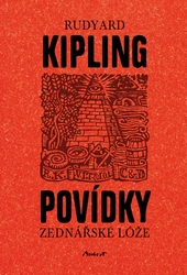 Kipling, Joseph Rudyard - Povídky zednářské lóže