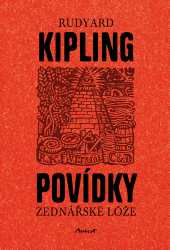 Kipling, Joseph Rudyard - Povídky zednářské lóže