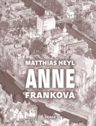 Heyl, Matthias; Dudková, Veronika - Anne Franková