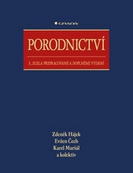 Hájek, Zdeněk; Čech, Evžen; Maršál, Karel - Porodnictví