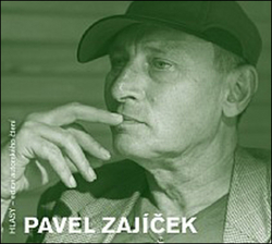 Zajíček, Pavel; Zajíček, Pavel - Pavel Zajíček