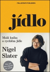 Slater, Nigel - Jídlo