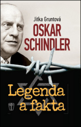 Gruntová, Jitka - Oskar Schindler Legenda a fakta