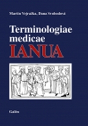 Vejražka, Martin; Svobodová, Dana - Terminologiae medicae IANUA