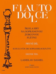 Daniel, Ladislav - Škola hry na sopránovou zobcovou flétnu 1